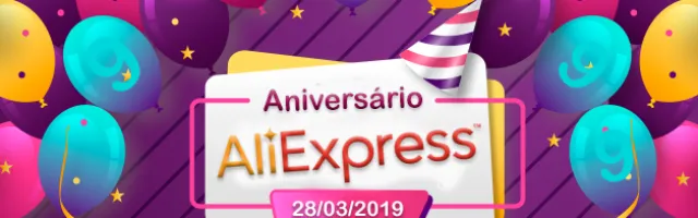 Ali Express comemora + um aniversário e é você que ganha o ano todo!